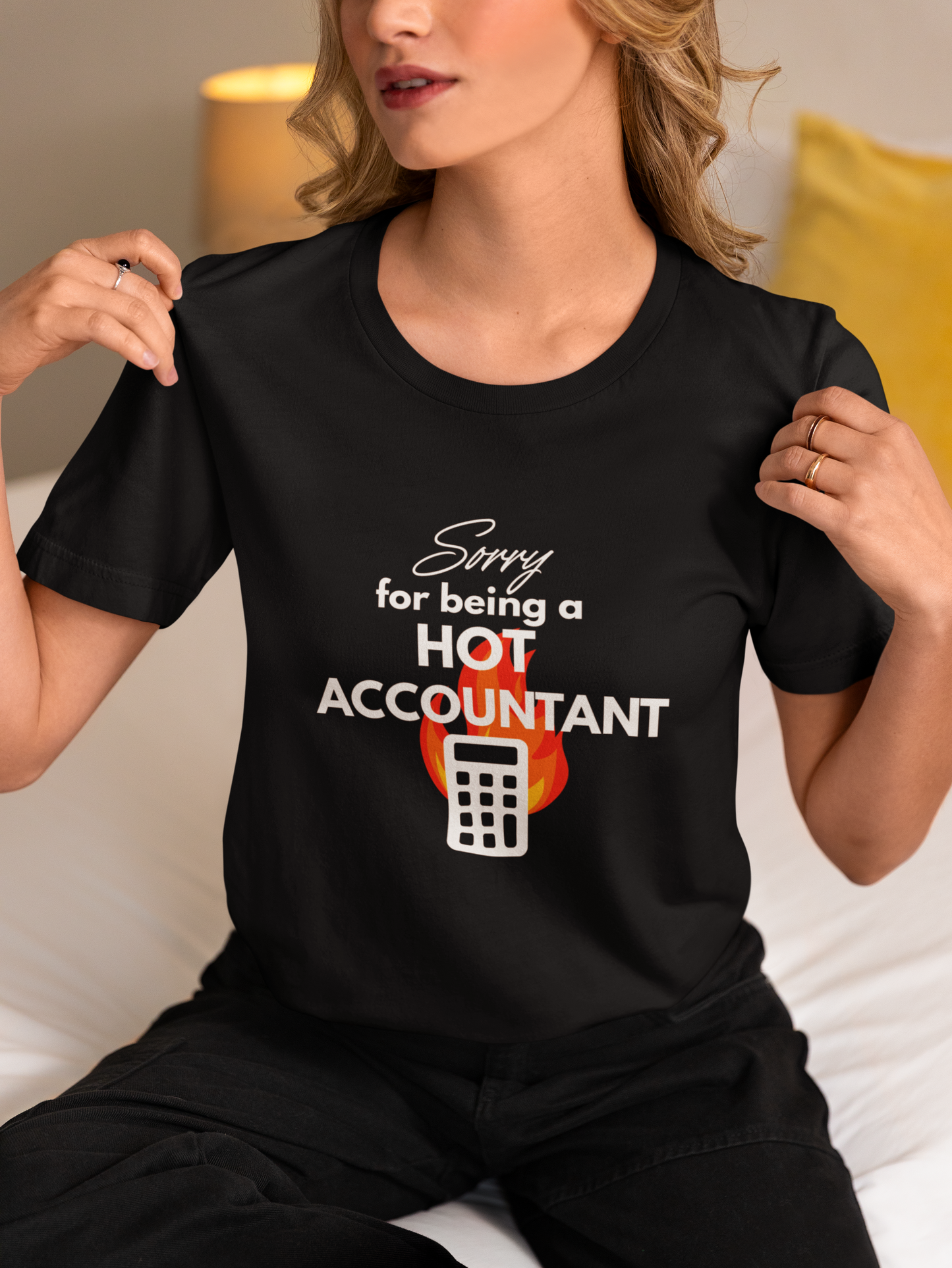 Accountant - Sorry for Being a HOT Accountant (Black)
