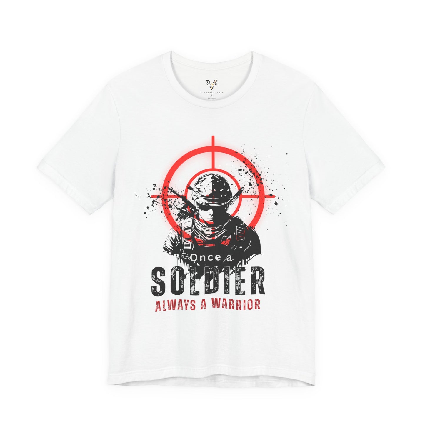 SOLDIER - Once a soldier, always a warrior (white)