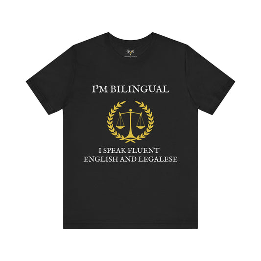 LAWYER - I'm Bilingual - I speak English and Legalese