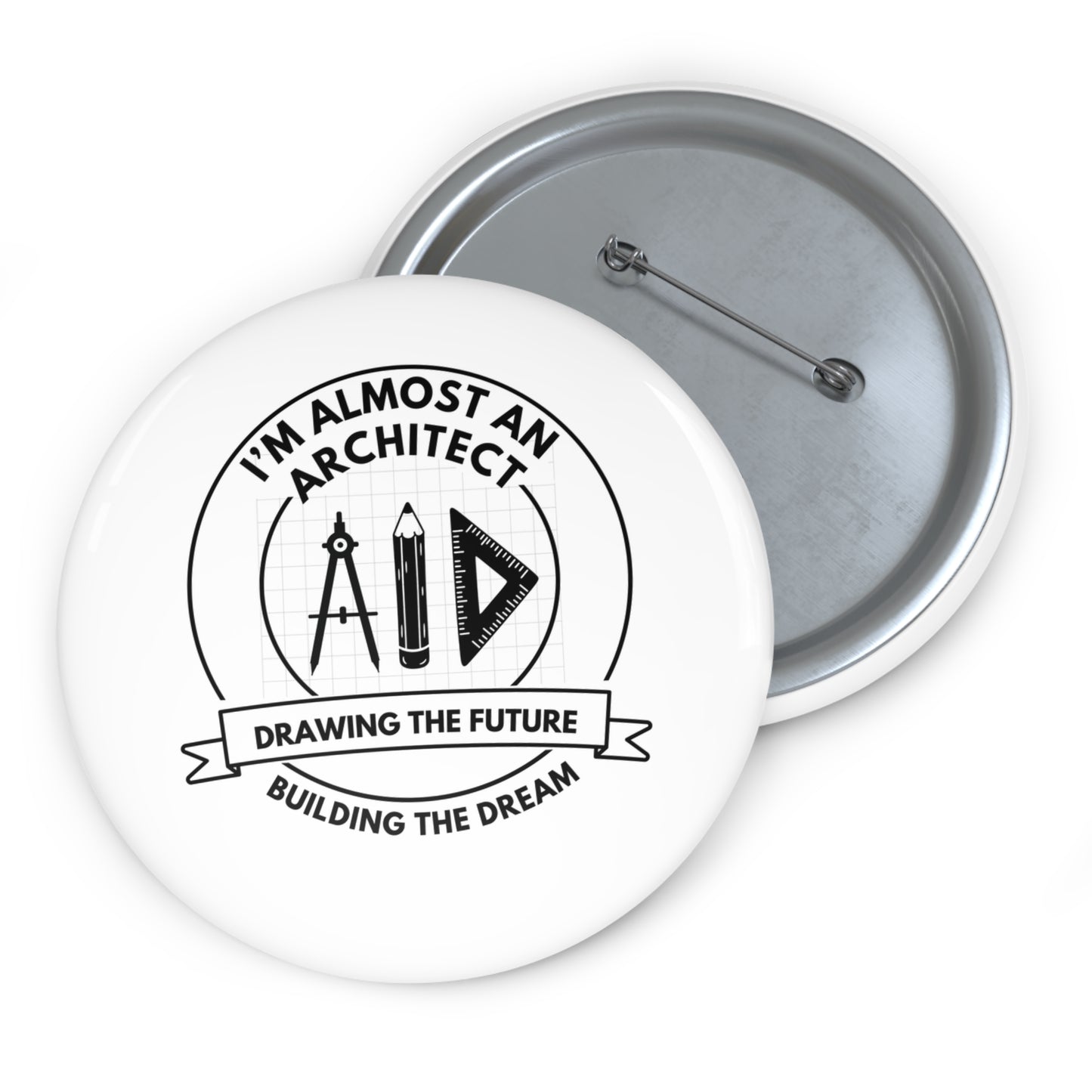 Architect - I'm Almost an Architect - Pin Buttons